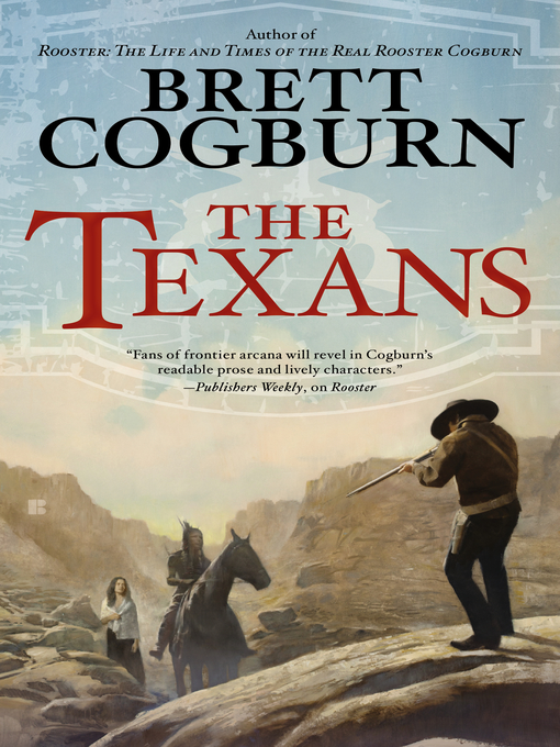 Title details for The Texans by Brett Cogburn - Available